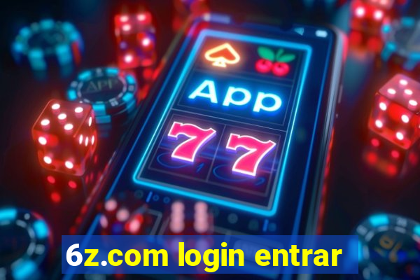 6z.com login entrar